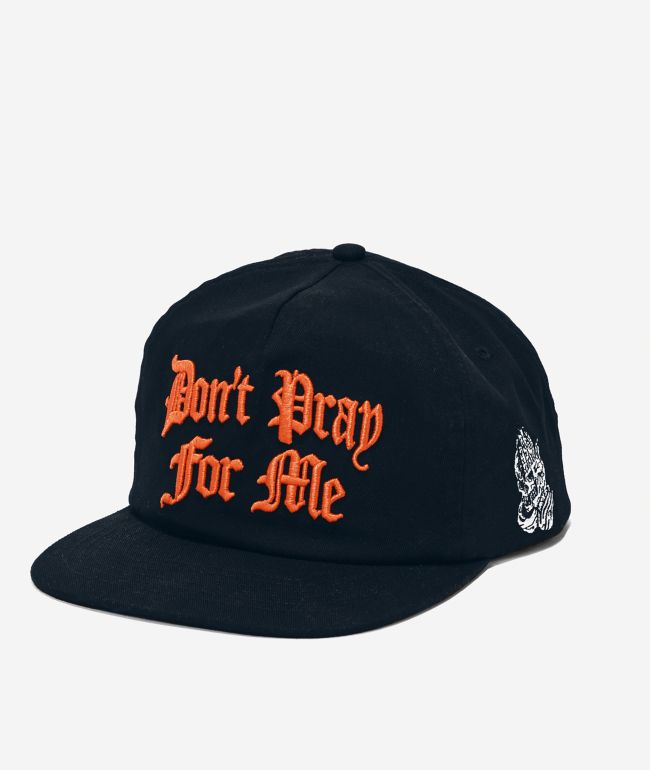 Lurking Class by Sketchy Tank Don't Pray For Me Black Snapback Hat - Lurking Class by Sketchy Tank