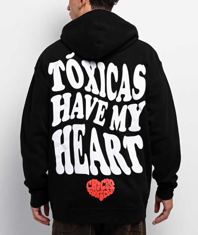 Chicos Toxicos Toxicas Have My Heart Black Zip Hoodie - Chicos Toxicos