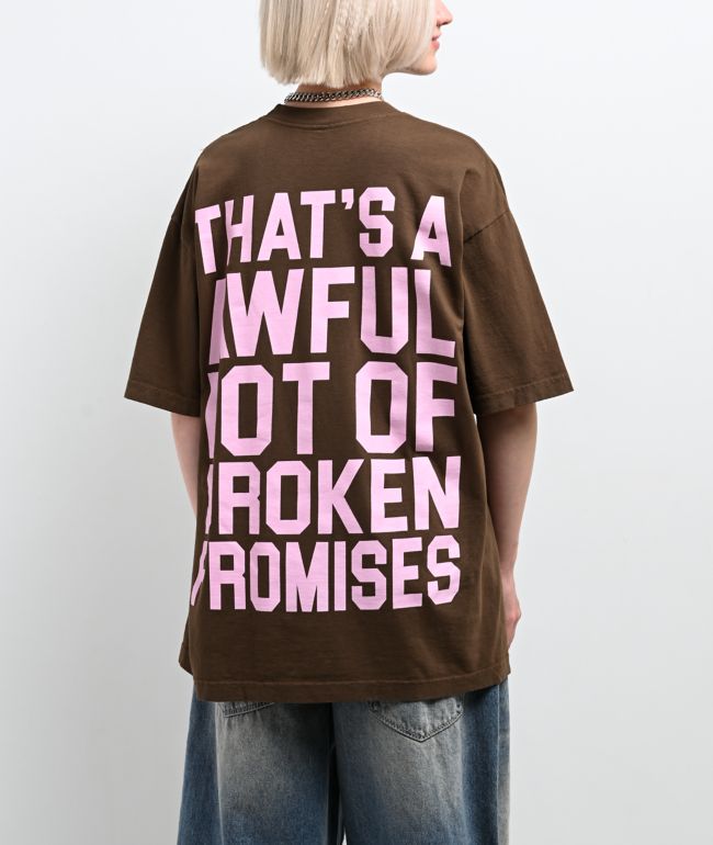 Broken Promises x That's A Awful Lot Of Cough Syrup Classic Brown T-Shirt - Broken Promises