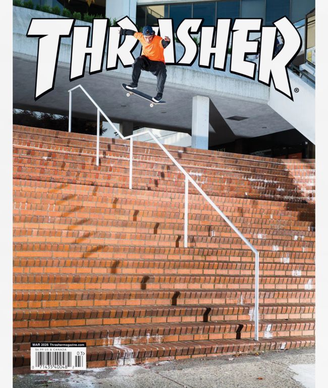 Thrasher Magazine March 2026 - Thrasher