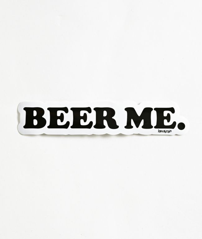 Lamebrain Beer Me Sticker - Lamebrain Skateboards
