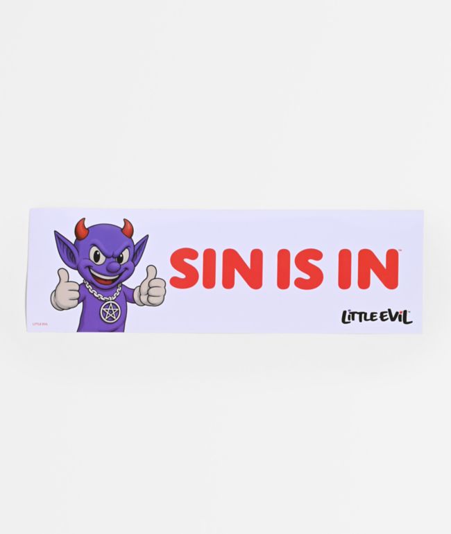 Little Evil Sin Is In Bumper Sticker - Little Evil