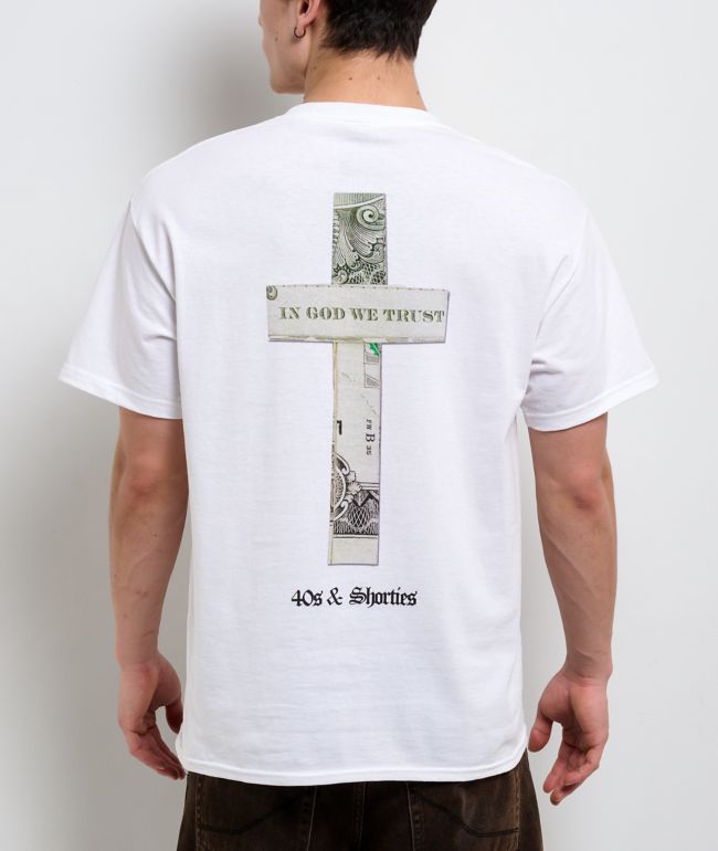 40s & Shorties Cash Is King White T-Shirt - 40s & Shorties