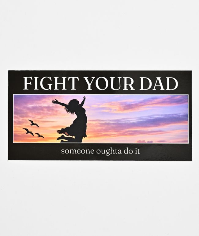 A.LAB Fight Your Dad Bumper Sticker - A.LAB